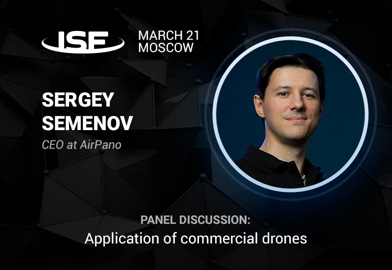 $400 thousand business: CEO of AirPano Sergey Semenov to discuss commercial use of UAVs