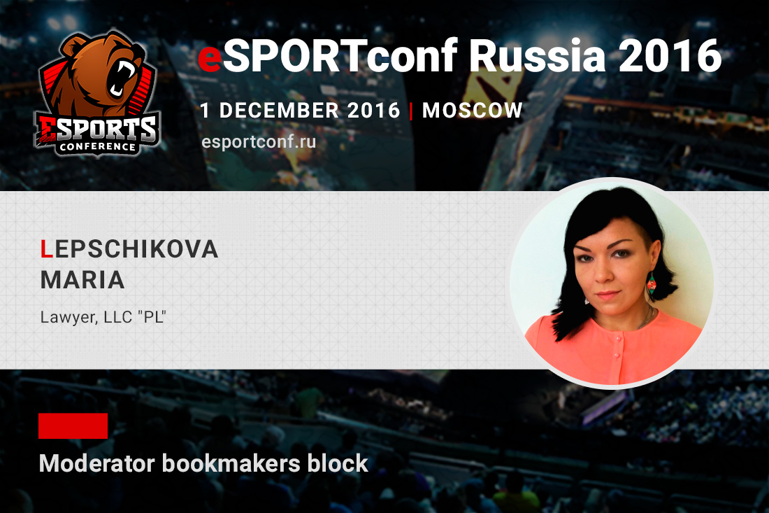Betting block at eSPORTconf Russia will be led by Mariya Lepschikova