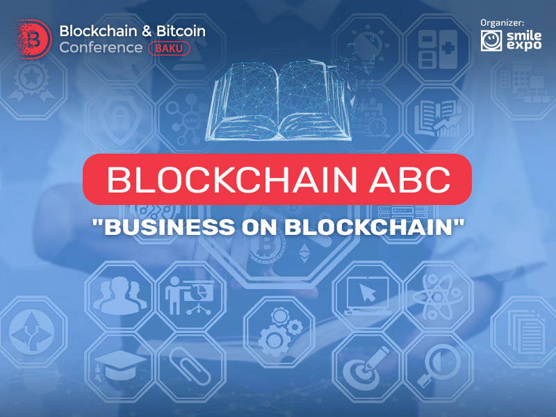 BLOCKCHAIN ABC "Business on blockchain"