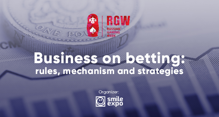 Business on betting: rules, mechanism and strategies
