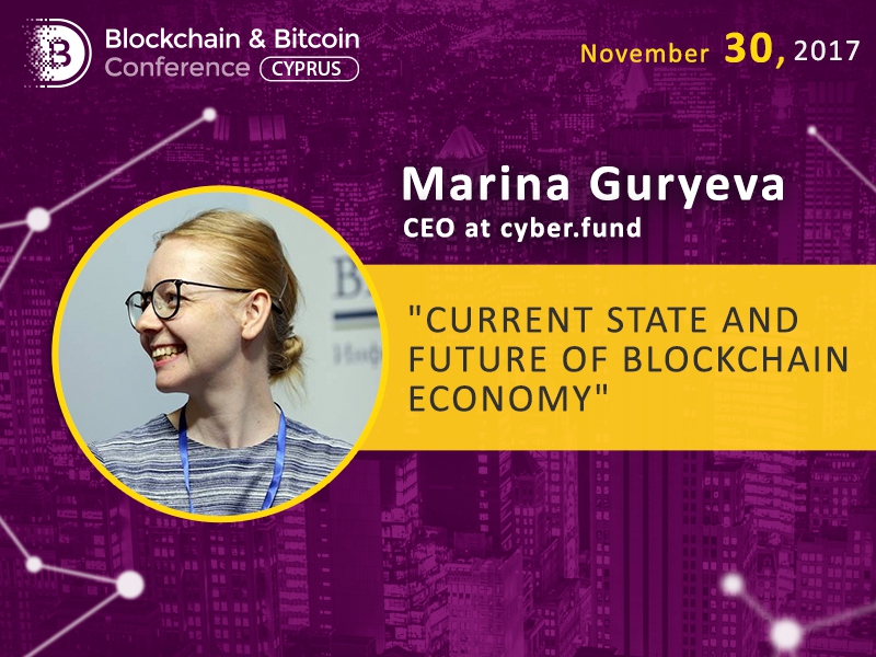 Condition of blockchain economy market: presentation by Marina Guryeva, Cyber Fund CEO