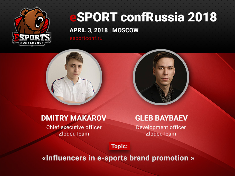 Dmitry Makarov and Gleb Baybaev at eSPORTconf Russia 2018: influencers in e-sports brand promotion 