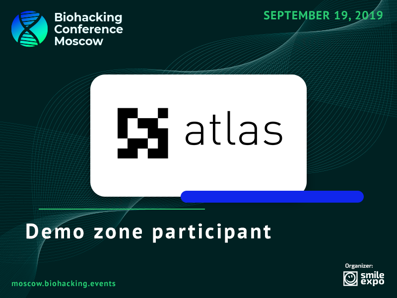 Giveaway of Two Tests From Atlas: Find Out at Biohacking Conference Moscow Demo Zone