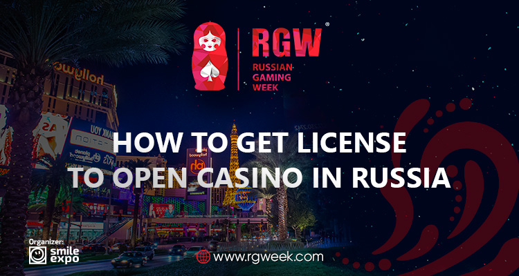 How to get license to open casino in Russia?