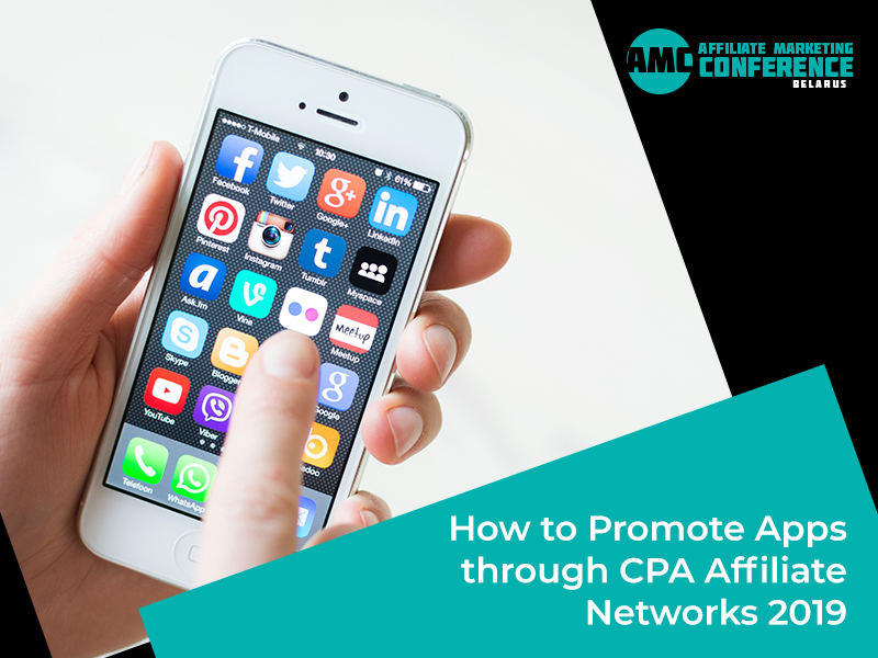 How to Promote Apps through CPA Affiliate Networks 2019
