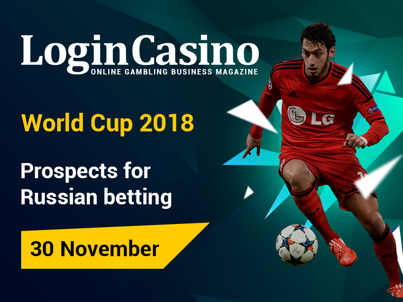 November 30, Login Casino to conduct an online conference on the prospects for bookmakers within FIFA World Cup 2018