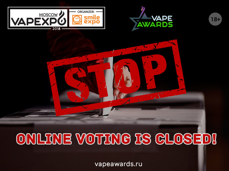 Online voting for Vape Awards candidates is closed 