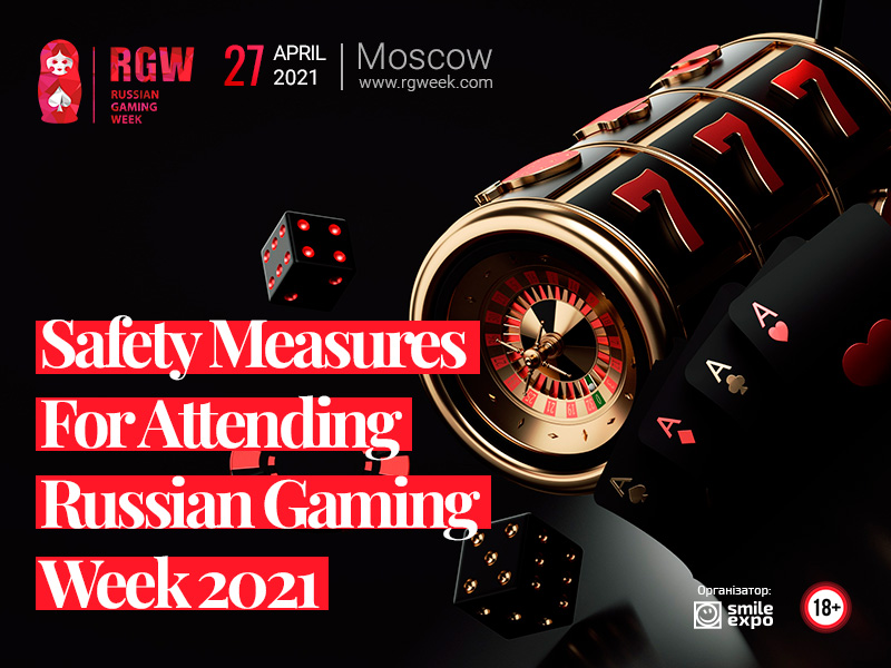 Safety Measures During Your Attendance at Russian Gaming Week 2021. Infographics