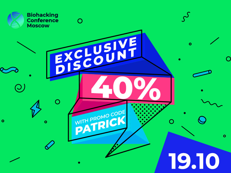 Speaker of Biohacking Conference Moscow 2021, Biohacker Patrick Paumen Gives Away a Personal 40% Discount on Tickets