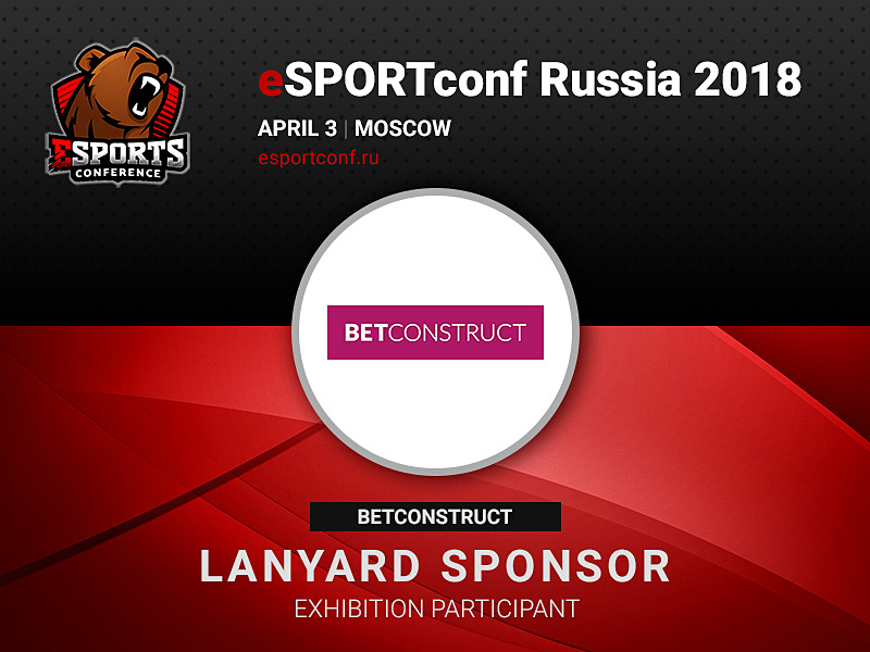 The largest gambling software developer BetConstruct will become Badge sponsor of eSPORTconf Russia 2018