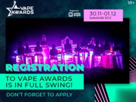 Registration to Vape Awards Is in Full Swing! Don’t Forget to Apply
