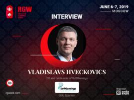 Gambling Trend Is Development of Interesting Games and Establishment of New Geographical Markets. Interview with Vladislavs Hveckovics, Co-founder of SoftGamings