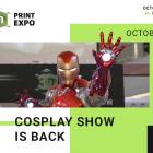 3D Print Expo to Offer a Spectacular Cosplay Show