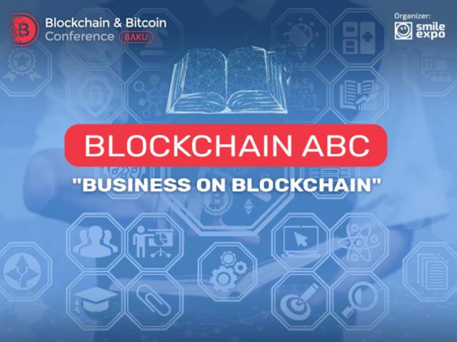 BLOCKCHAIN ABC "Business on blockchain"