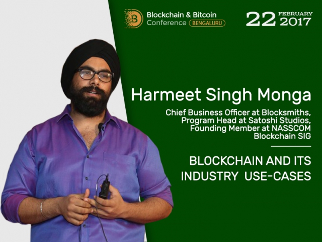 Blockchain use-cases: presentation by blockchain evangelist – Harmeet Singh Monga