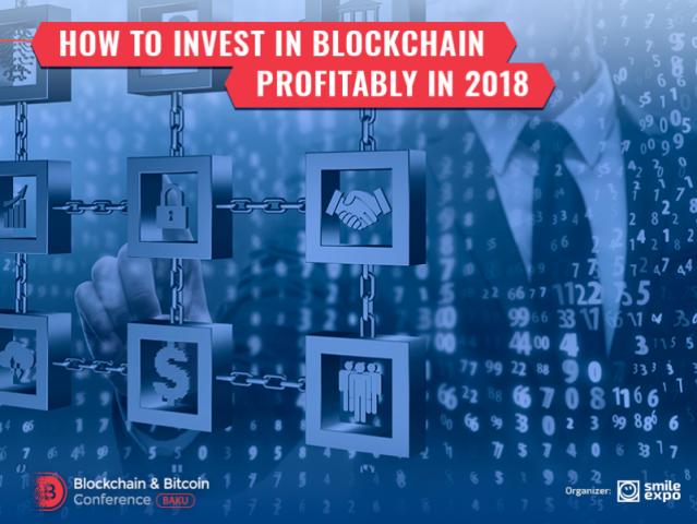 How to invest in blockchain profitably in 2018