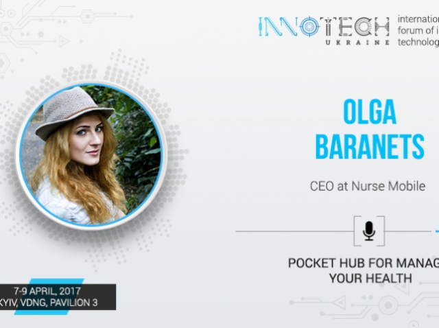  InnoTech 2017 speaker is Olga Baranets, CEO of “Mobile Nurse” application