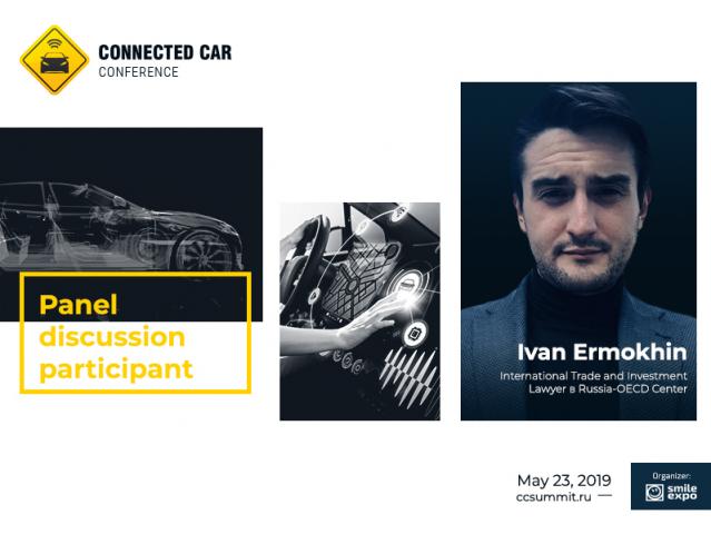Ivan Ermokhin from Russia-OECD Club of RANEPA to Participate in Connected Cars’ Discussion on Car Legal Matters