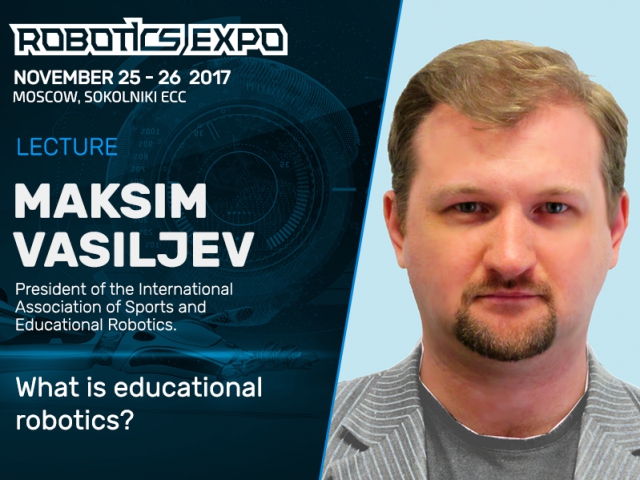  Robotics in education: speaker of Robotics Expo lectures and panel discussion to talk about necessity of robots in education   