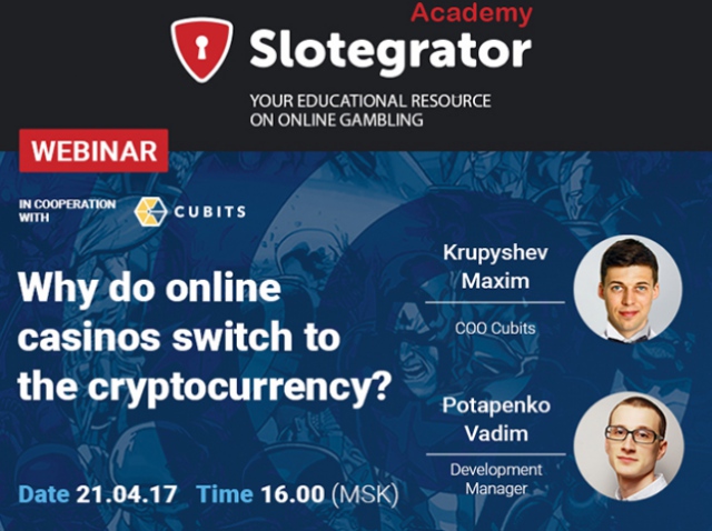 Slotegrator and Cubits are to tell why online casinos prefer cryptocurrency