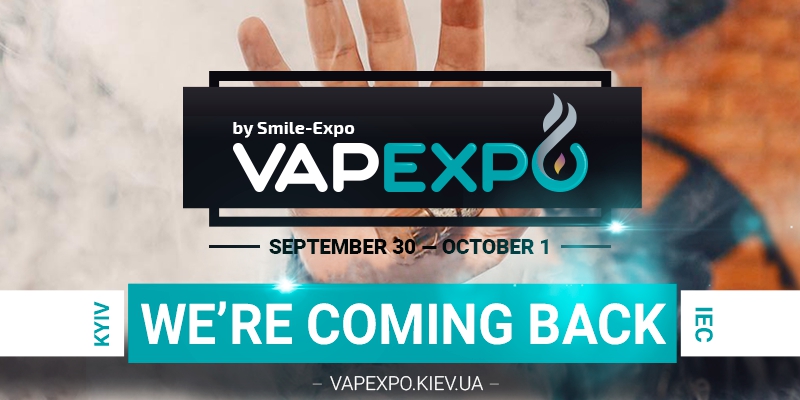 VAPEXPO Kiev 2017: are you ready for the main vape event of Ukraine?