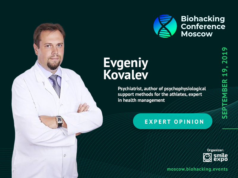 What risks can emerge in biohacking? Expert opinion of the psychiatrist Evgeniy Kovalev