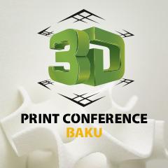 3D Print Conference. Baku 2016