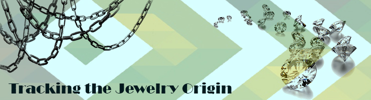 Tracking the Jewelry Origin